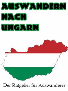 Auswandern nach Ungarn